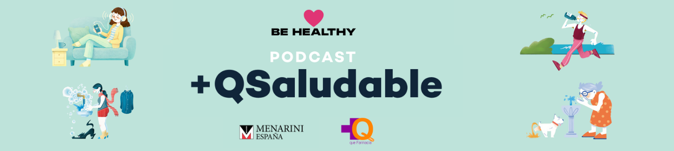 cartel web Be Healthy de Menarini para la campaña +Q Saludables-Colaboración en los Podcasts de salud