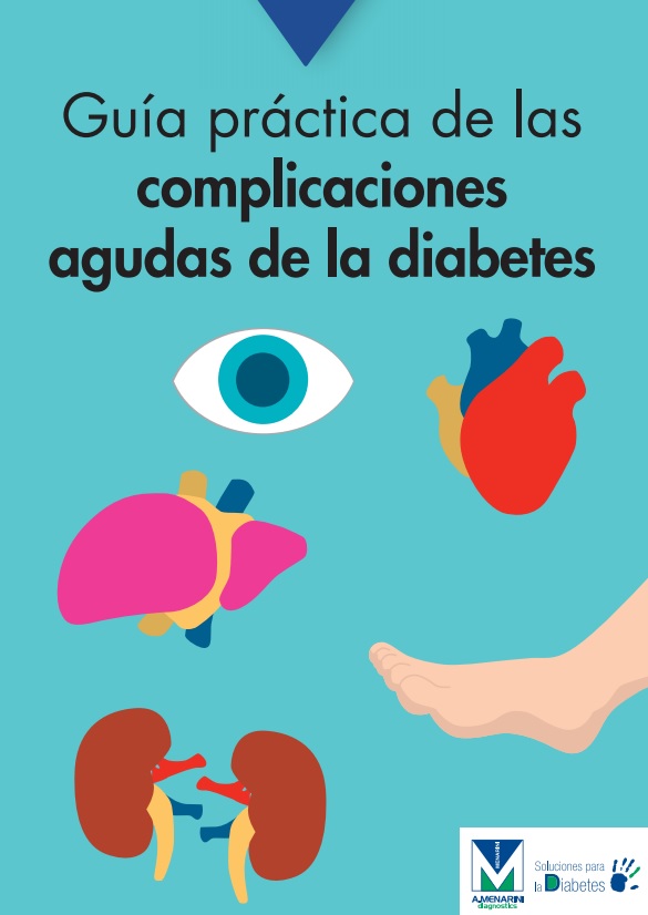 Guía práctica de las complicaciones agudas de la diabetes Guía práctica de las complicaciones agudas de la diabetes