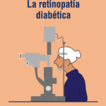 Guía práctica de la retinopatía diabética