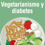 Vegetarianismo y diabetes